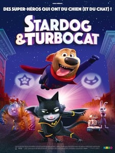 Affiche Stardog et Turbocat