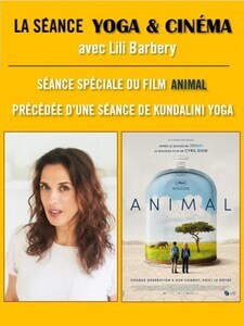 Séance yoga et cinéma avec Lili Barbery : Animal